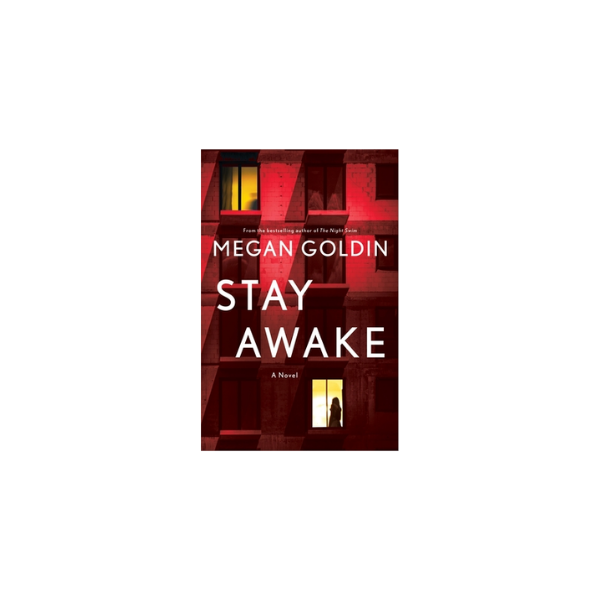 Stay Awake by Megan Goldin