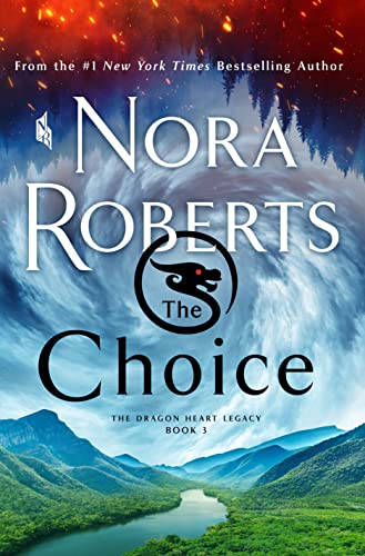 The Choice (Dragon Heart Legacy, #3)