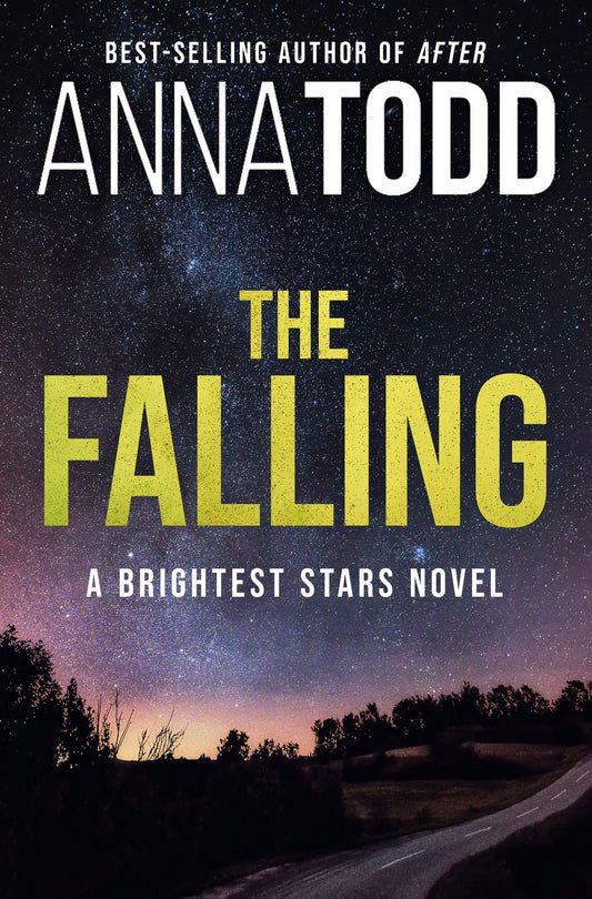 The Falling (Brightest Stars, #1)