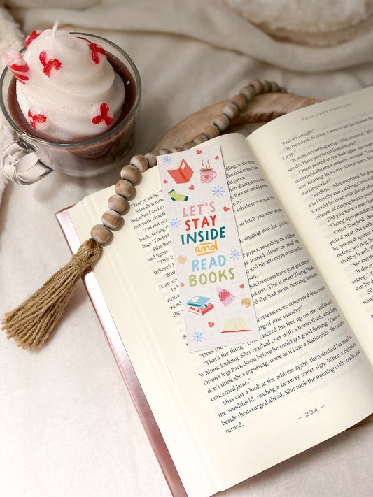 Let's Stay Inside and Read Books Bookmark