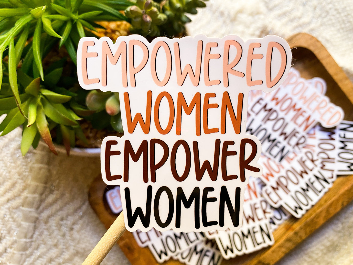 Empowered Women Empower Women Sticker